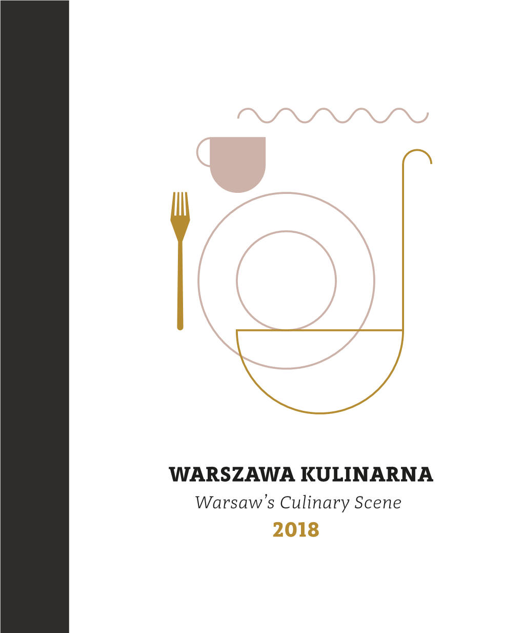 WARSZAWA KULINARNA Warsaw’S Culinary Scene