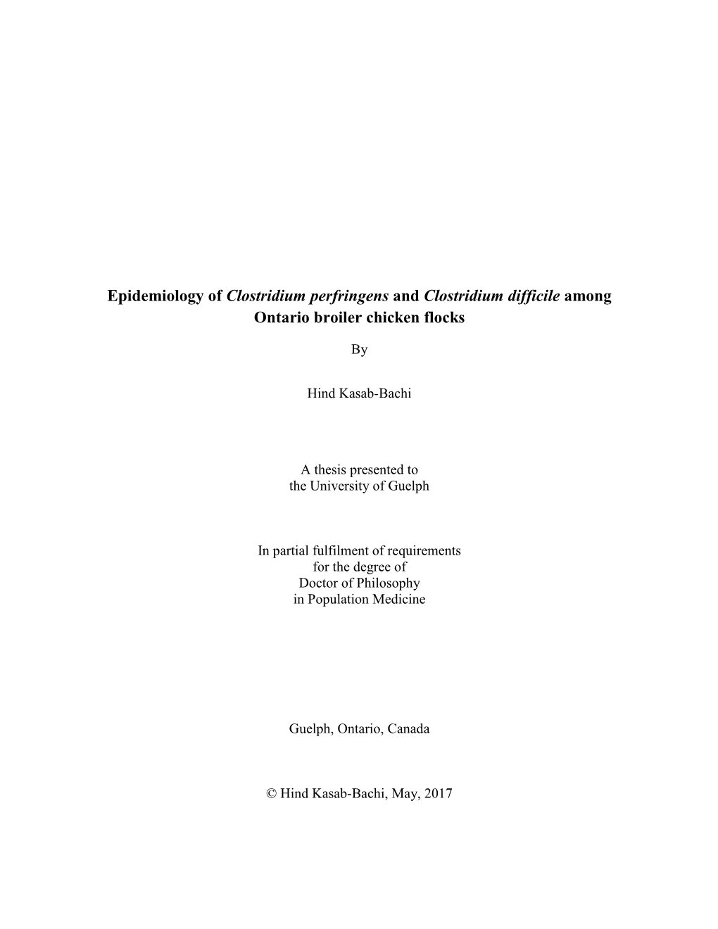 Epidemiology of Clostridium Perfringens and Clostridium Difficile Among Ontario Broiler Chicken Flocks