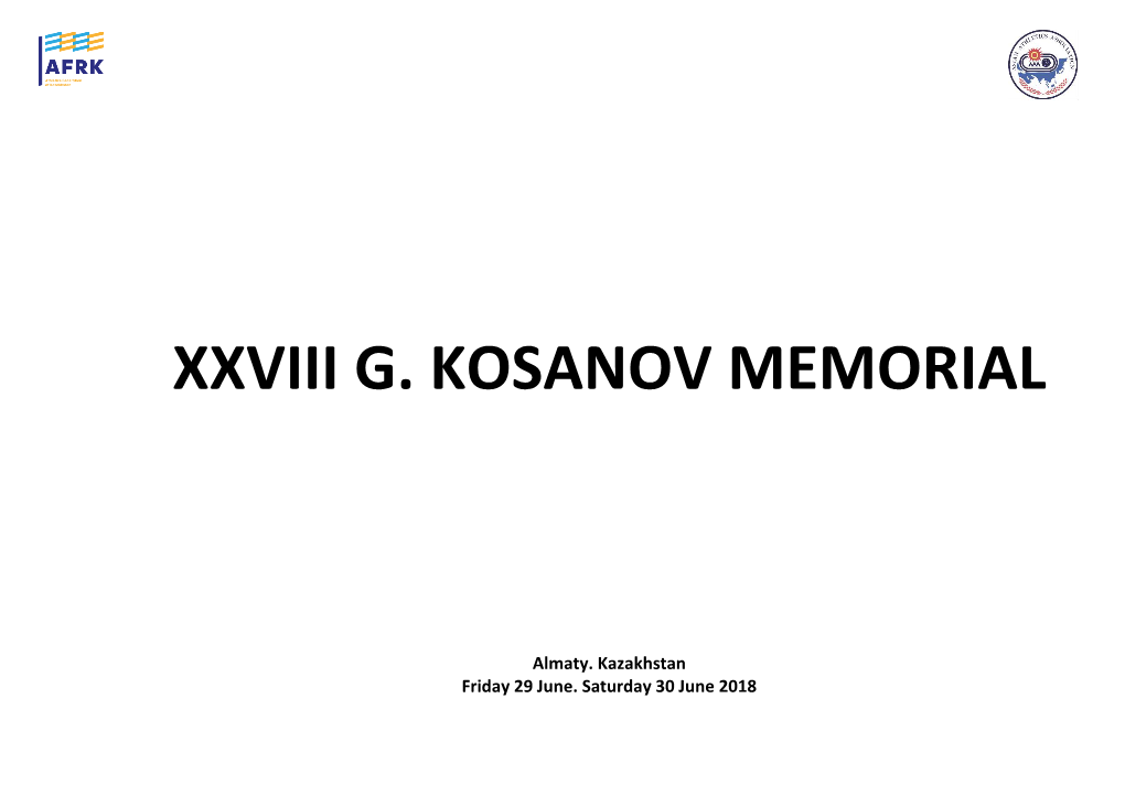 Xxviii G. Kosanov Memorial