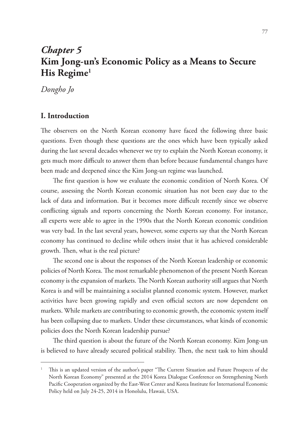 Chapter 5 Kim Jong-Un's Economic Policy As a Means to Secure His
