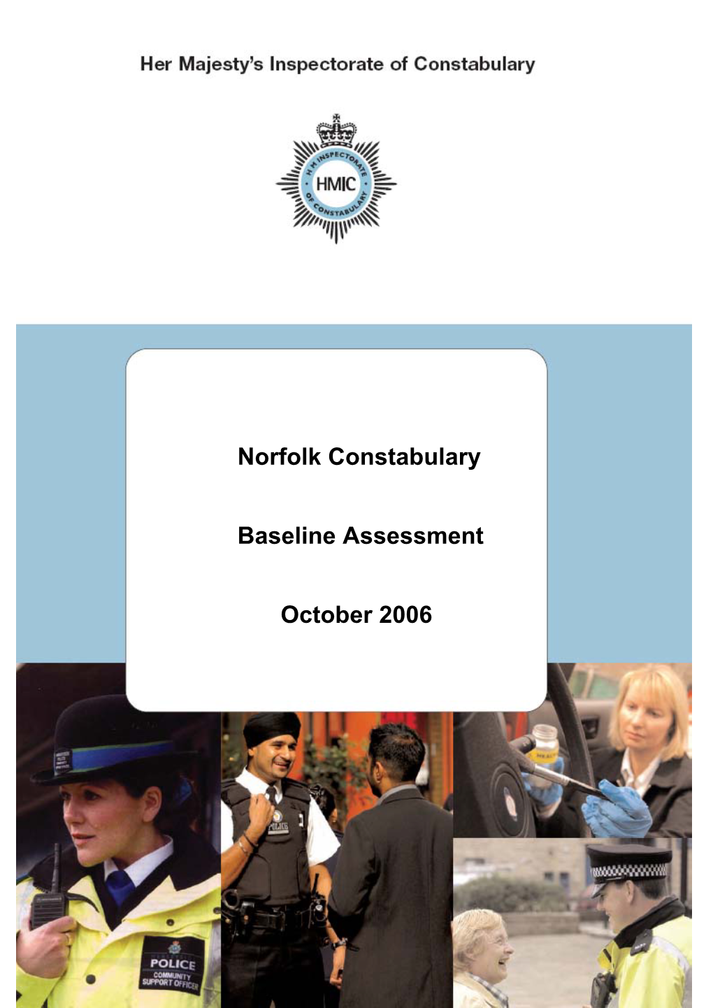 Norfolk Constabulary Baseline Assessment October 2006
