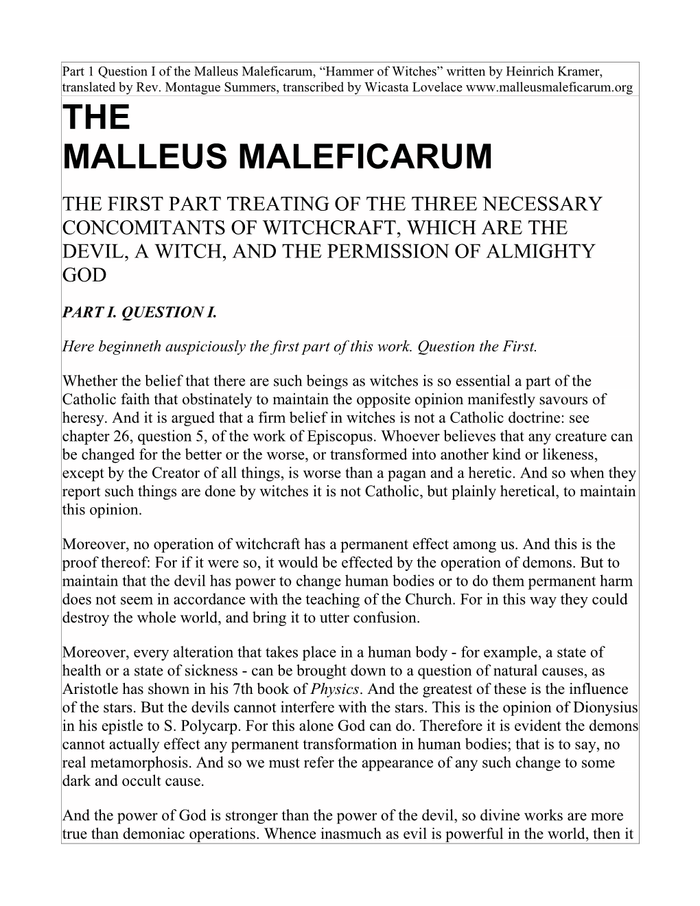 The Malleus Maleficarum, “Hammer of Witches” Written by Heinrich Kramer, Translated by Rev