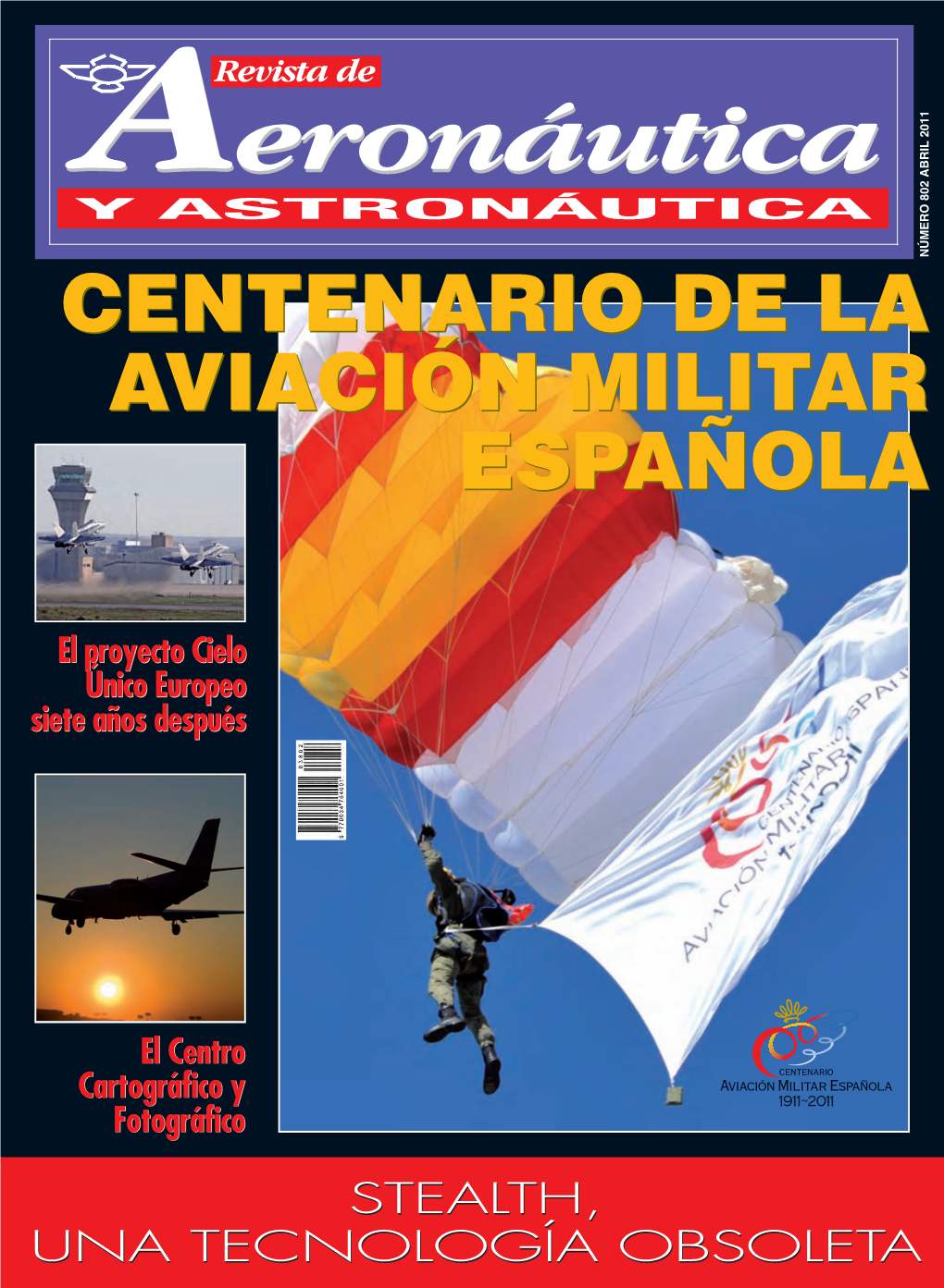 Revista Aeronáutica Y Astronáutica Nº 802 Abril 2011