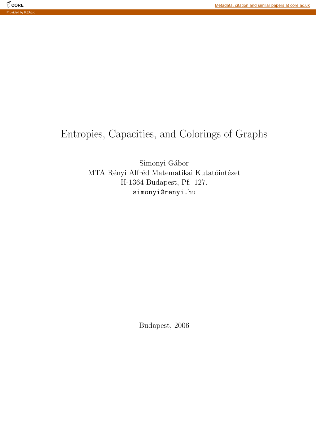 Entropies, Capacities, and Colorings of Graphs