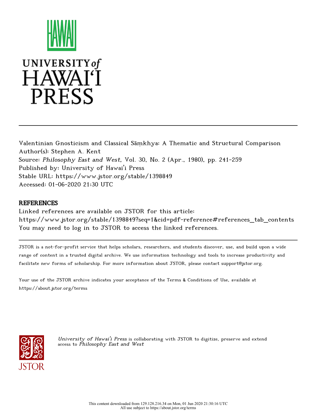 Valentinian Gnosticism and Classical Sāṃkhya: a Thematic and Structural Comparison Author(S): Stephen A