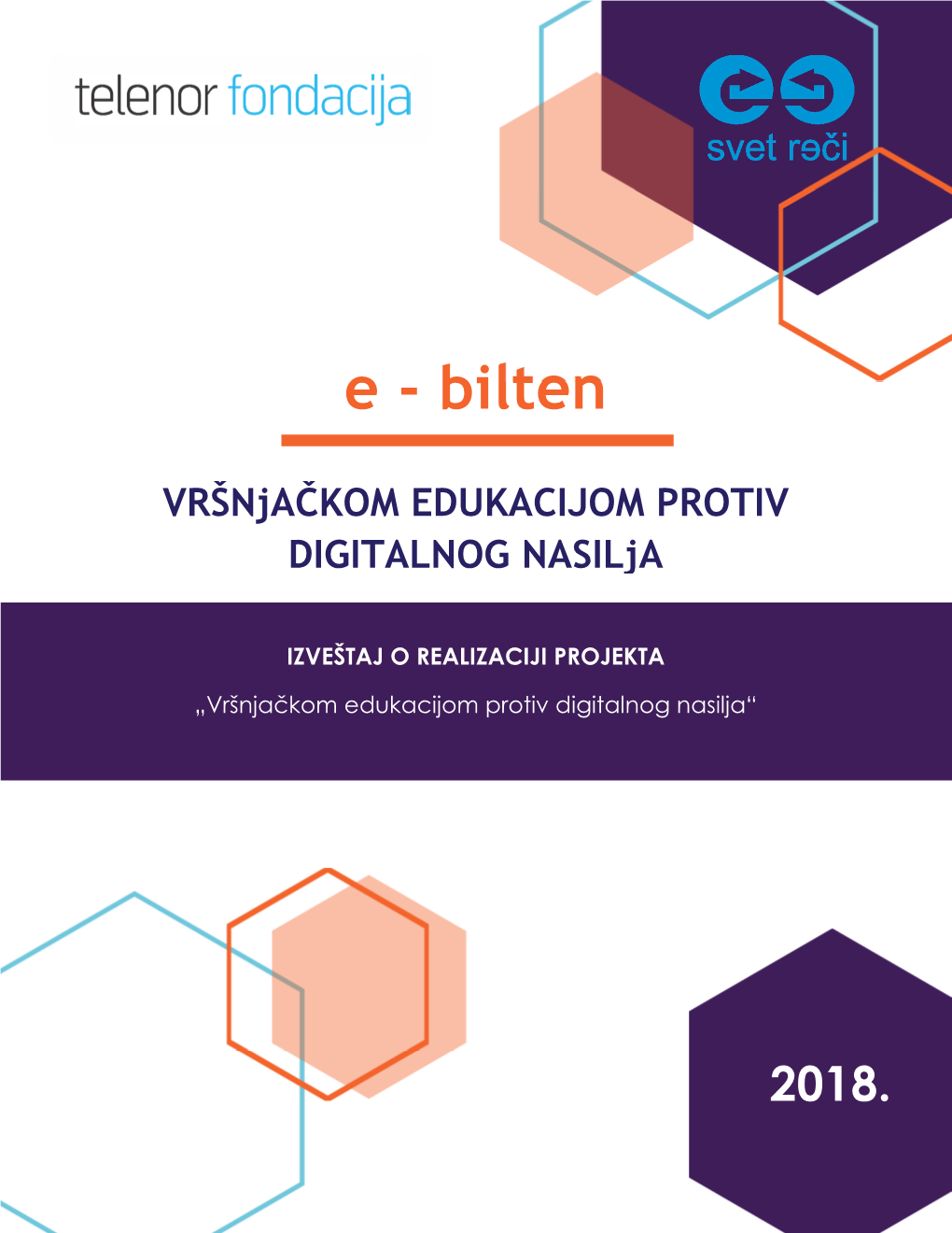 Bilten Vršnjačkom EDUKACIJOM PROTIV