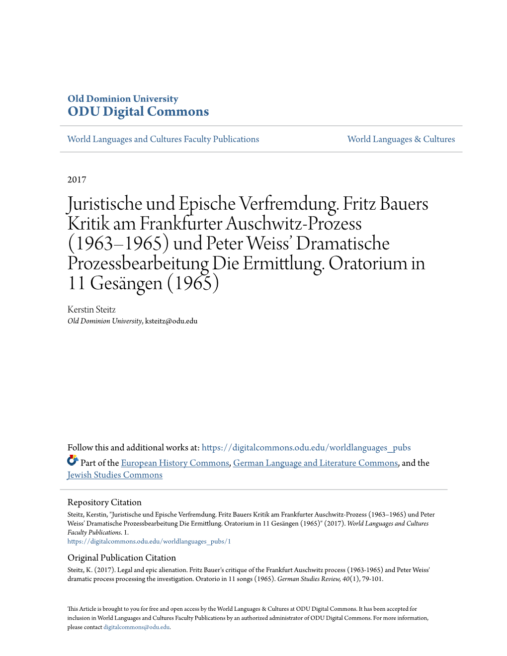 Juristische Und Epische Verfremdung. Fritz Bauers Kritik Am Frankfurter Auschwitz-Prozess (1963–1965) Und Peter Weiss’ Dramatische Prozessbearbeitung Die Ermittlung