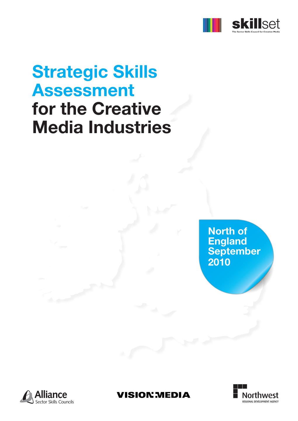 Strategic Skills Assessment for the Creative Media Industries