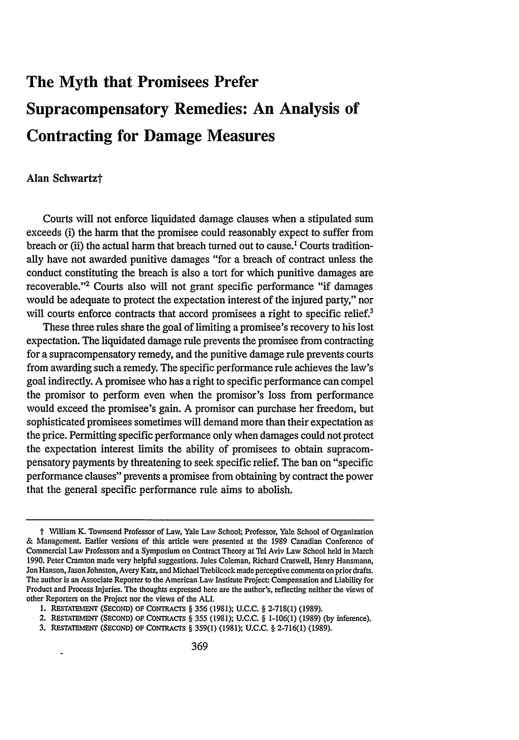 The Myth That Promisees Prefer Supracompensatory Remedies: an Analysis of Contracting for Damage Measures