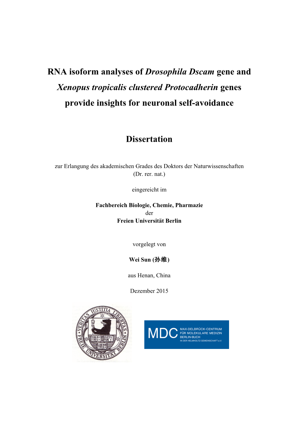 RNA Isoform Analyses of Drosophila Dscam Gene and Xenopus Tropicalis Clustered Protocadherin Genes Provide Insights for Neuronal Self-Avoidance