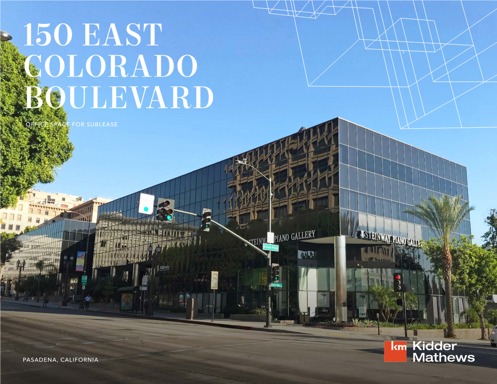 150 East Colorado Boulevard Office Space for Sublease