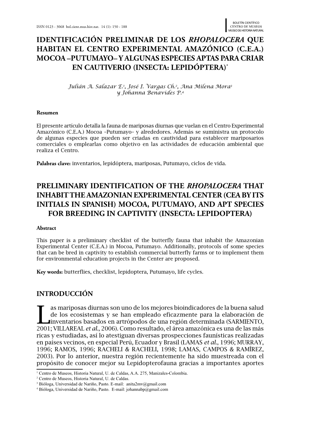 Mocoa –Putumayo– Y Algunas Especies Aptas Para Criar En Cautiverio (Insecta: Lepidóptera)*