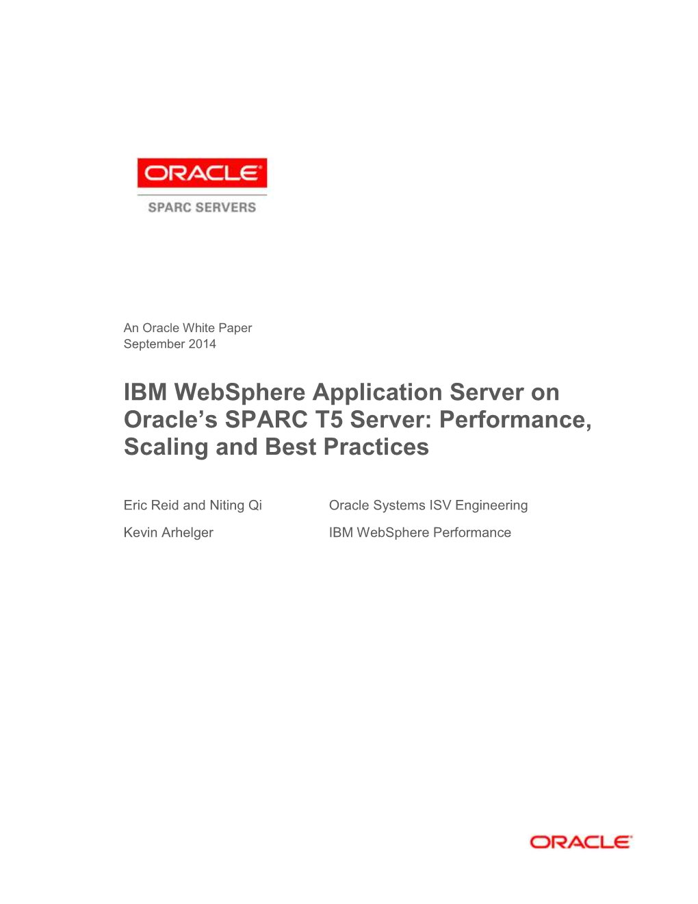 An Analysis of Performance, Scaling, and Best Practices for IBM Websphere Application Server on Oracle's SPARC T-Series Server