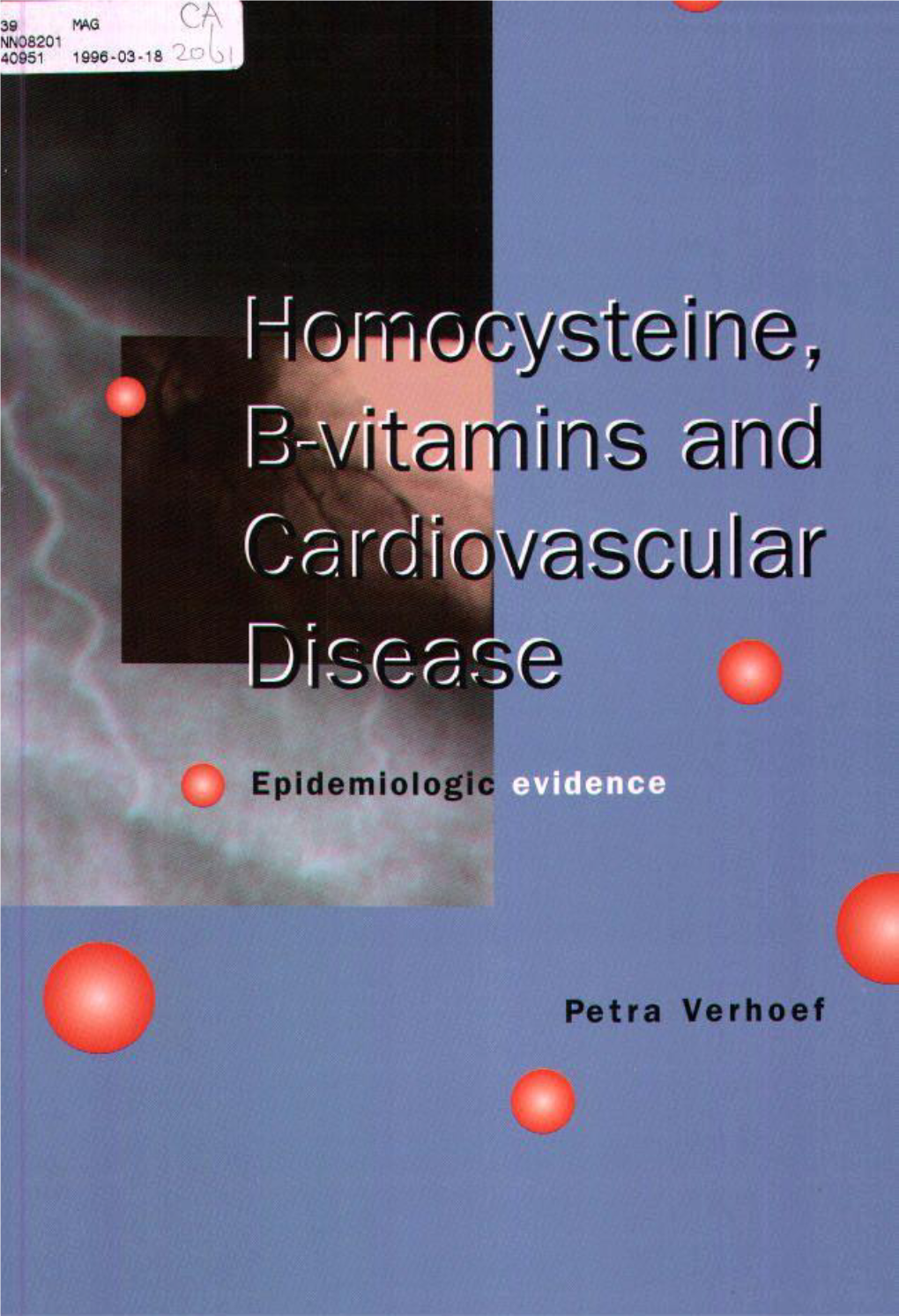 Homocysteine, B-Vitamins and Cardiovascular Disease: Epidemiologie Evidence"