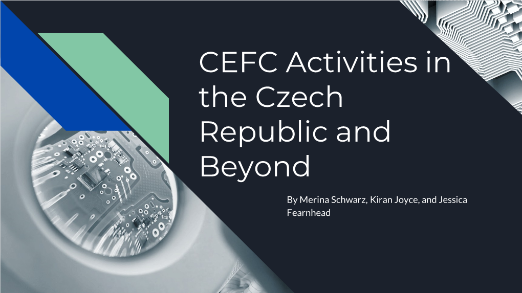 CEFC Activities in the Czech Republic and Beyond