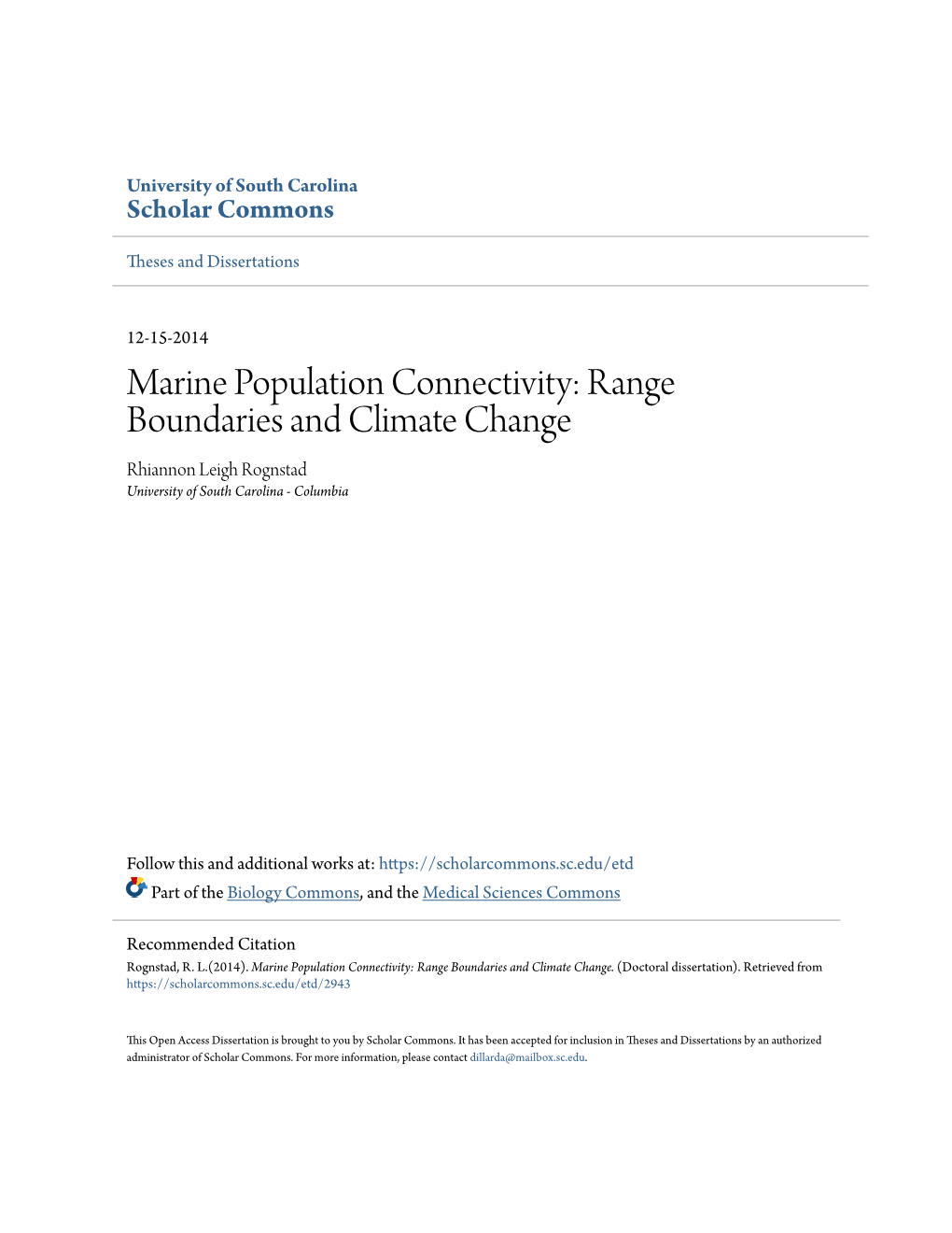 Marine Population Connectivity: Range Boundaries and Climate Change Rhiannon Leigh Rognstad University of South Carolina - Columbia