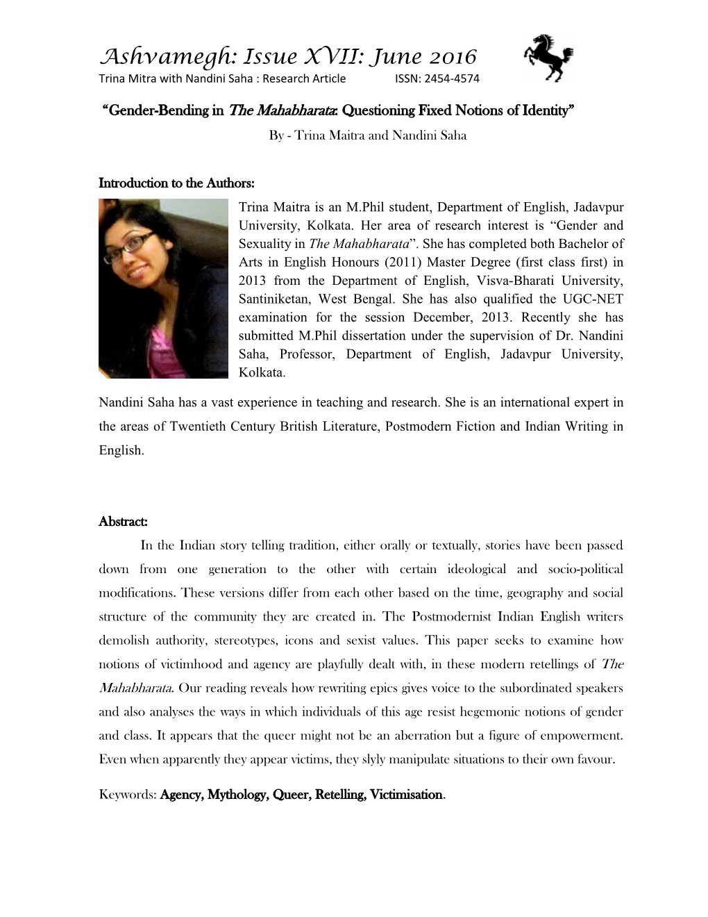 Issue XVII: June 2016 Trina Mitra with Nandini Saha : Research Article ISSN: 2454-4574