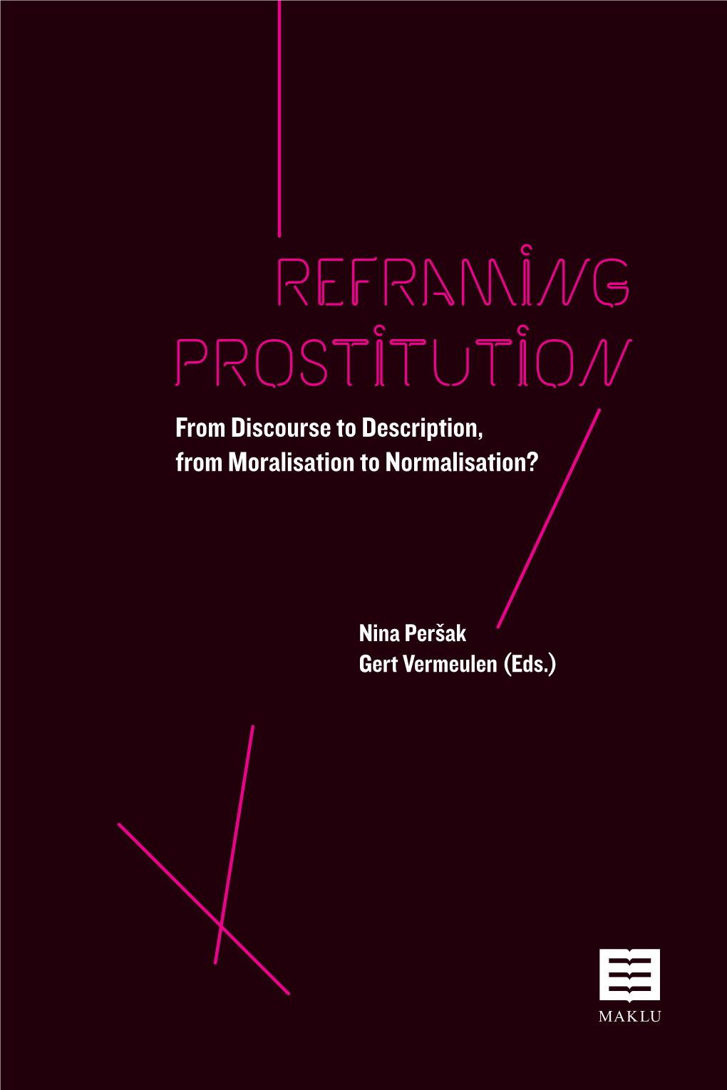 Reframing Prostitution