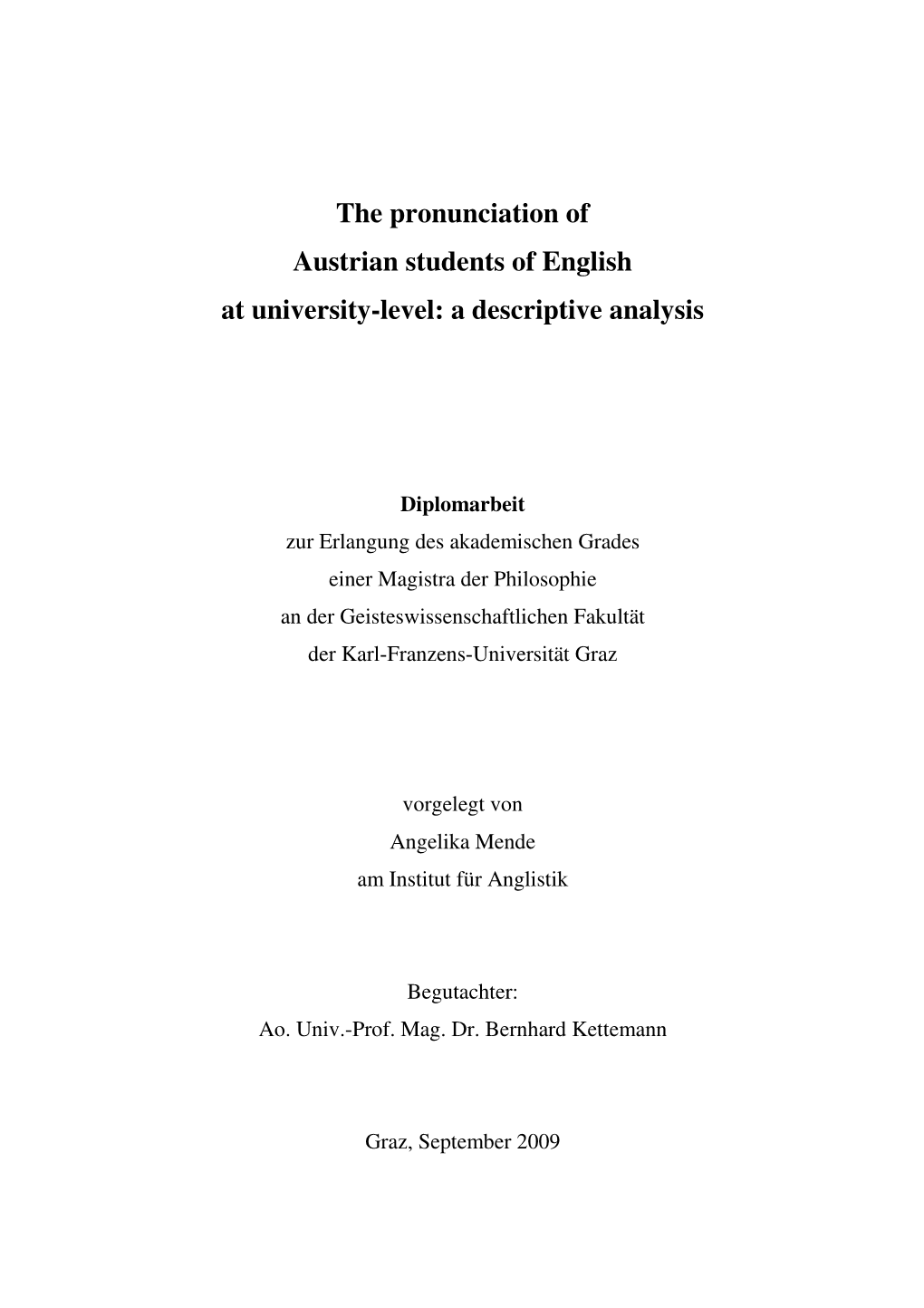 The Pronunciation of Austrian Students of English at University-Level: a Descriptive Analysis