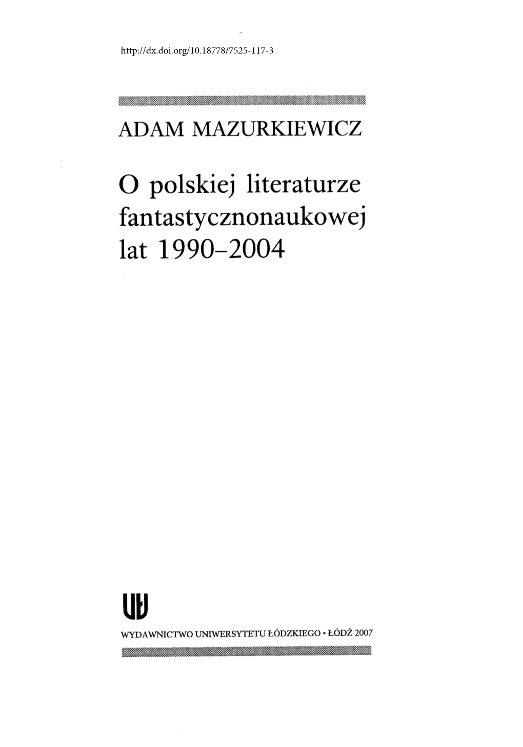 O Polskiej Literaturze Fantastycznonaukowej Lat 1990-2004