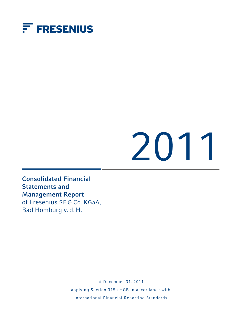 2011 Consolidated Financial Statement and Management Report