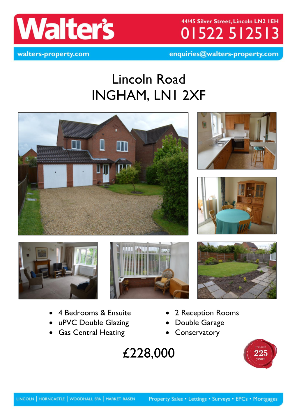 Lincoln Road INGHAM, LN1 2XF £228000