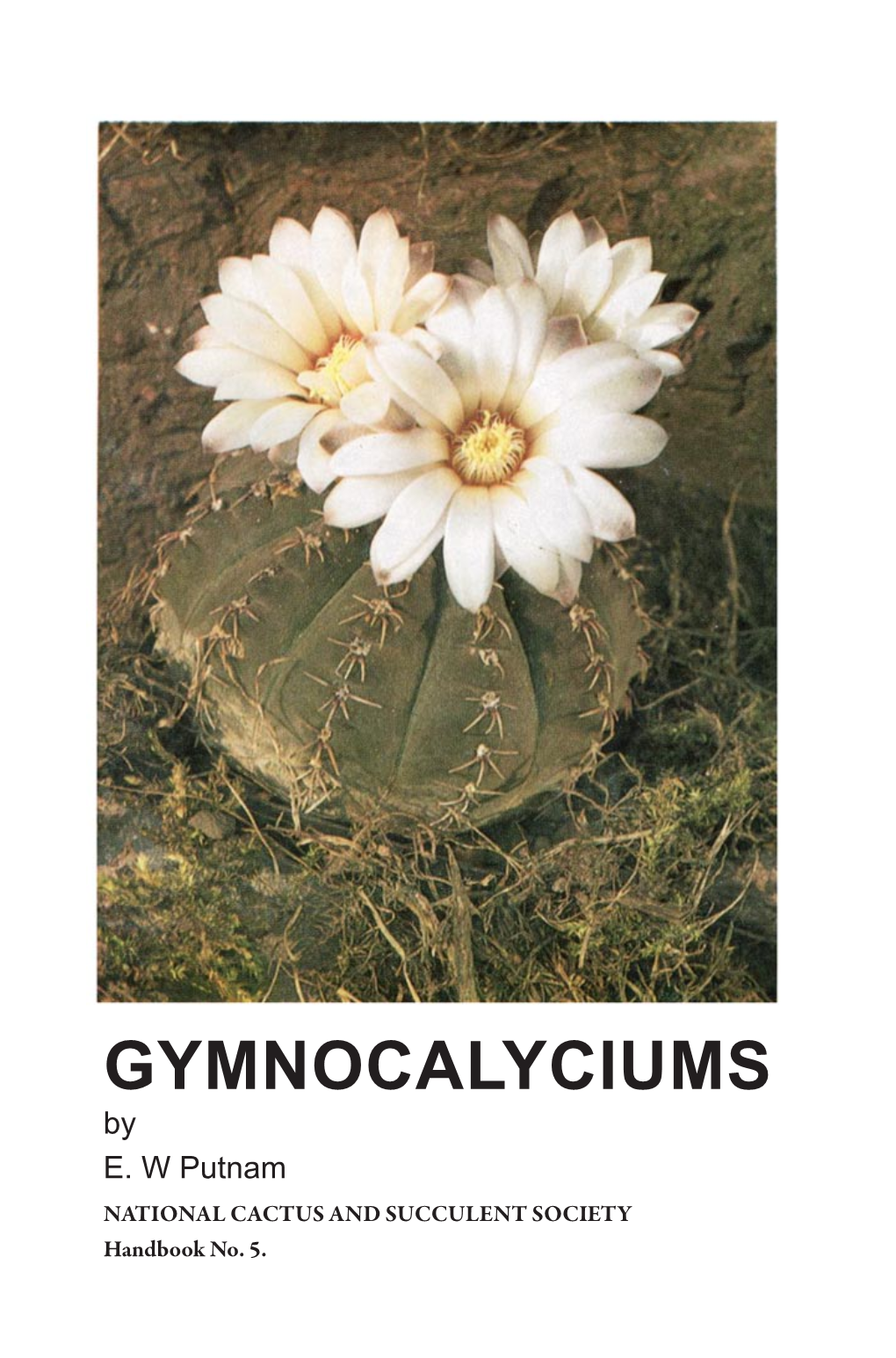 GYMNOCALYCIUMS by E