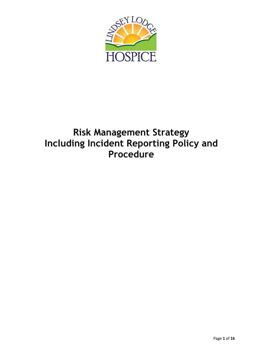 Risk Management Strategy Including Incident Reporting Policy and Procedure