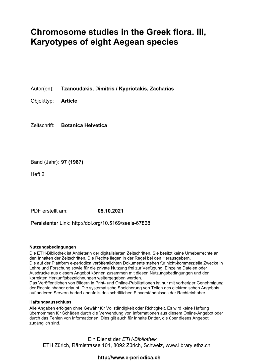 Chromosome Studies in the Greek Flora. III, Karyotypes of Eight Aegean Species