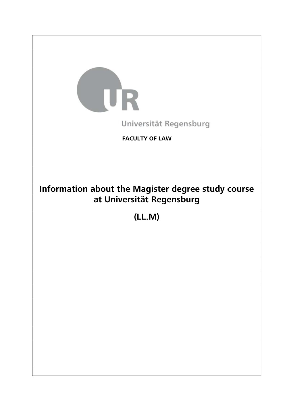 Information About the Magister Degree Study Course at Universität Regensburg (LL.M)