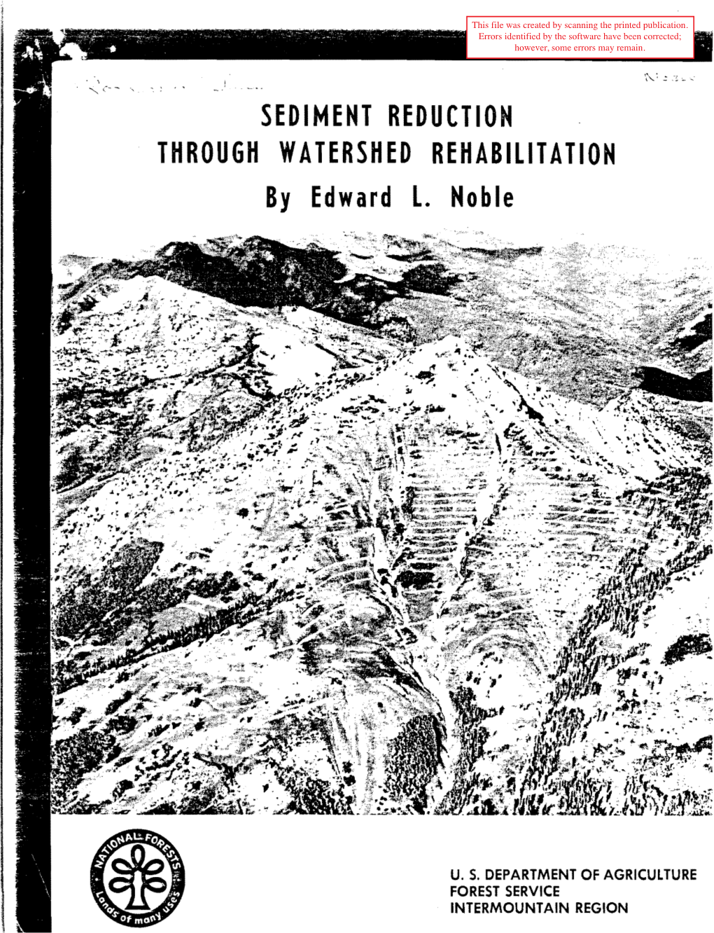 SEDIMENT REDUCTION THROUGH WATERSHED REHABILITATION by Edward L