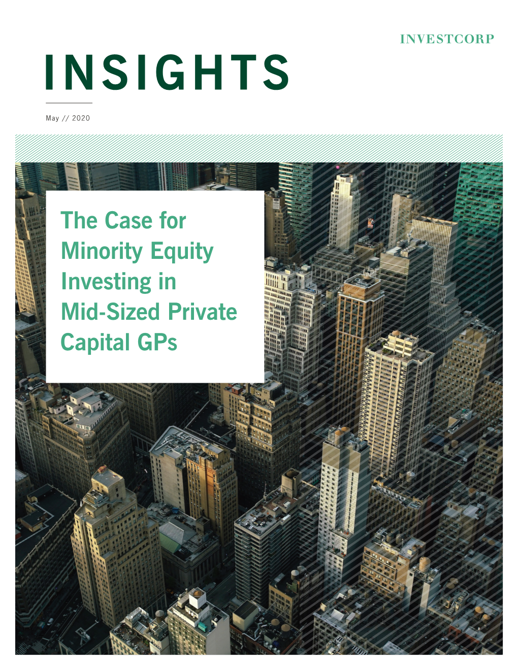 The Case for Minority Equity Investing in Mid-Sized Private Capital Gps Anthony Maniscalco Managing Partner and Head of Strategic Capital Group