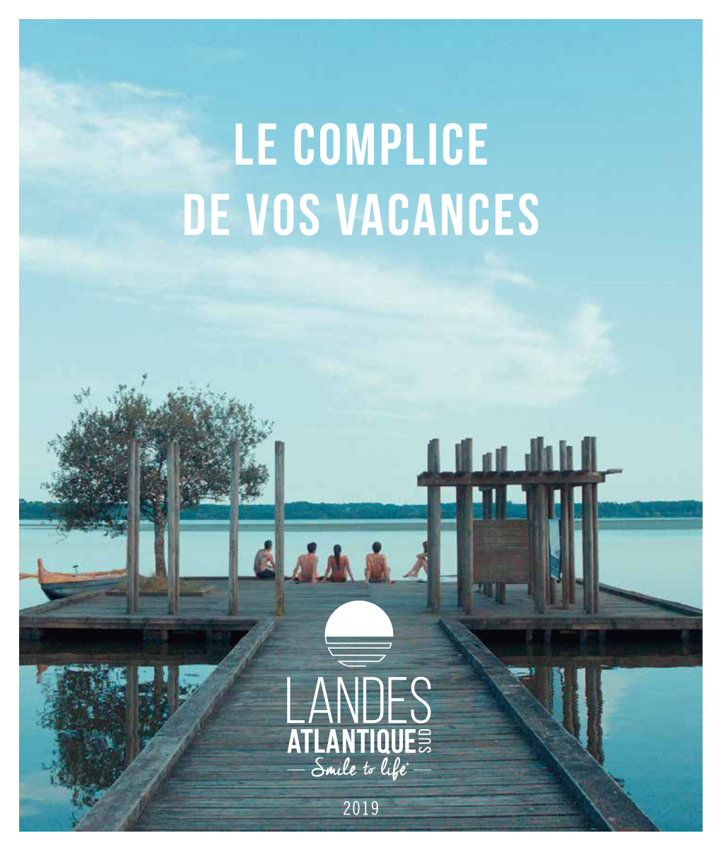 Le Complice De Vos Vacances