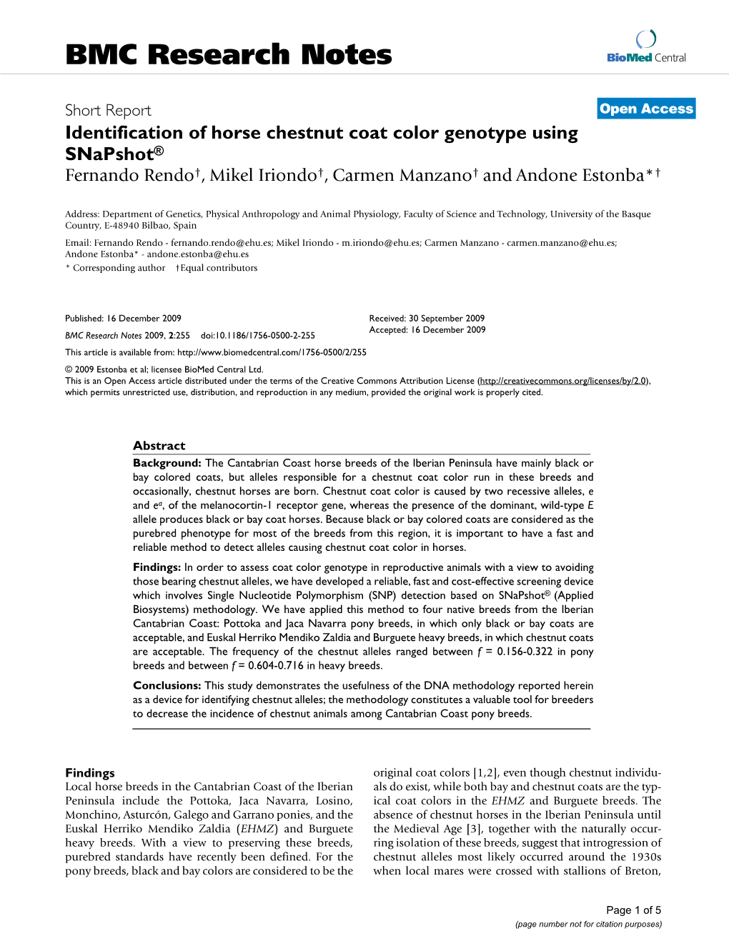 Identification of Horse Chestnut Coat Color Genotype Using Snapshot® Fernando Rendo†, Mikel Iriondo†, Carmen Manzano† and Andone Estonba*†