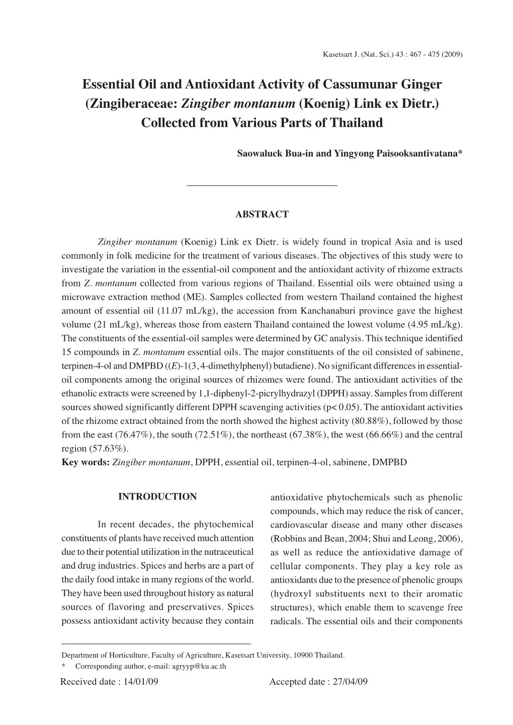 Essential Oil and Antioxidant Activity of Cassumunar Ginger (Zingiberaceae: Zingiber Montanum (Koenig) Link Ex Dietr.) Collected from Various Parts of Thailand