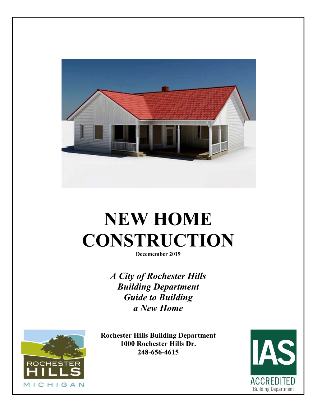 NEW HOME CONSTRUCTION Decemember 2019