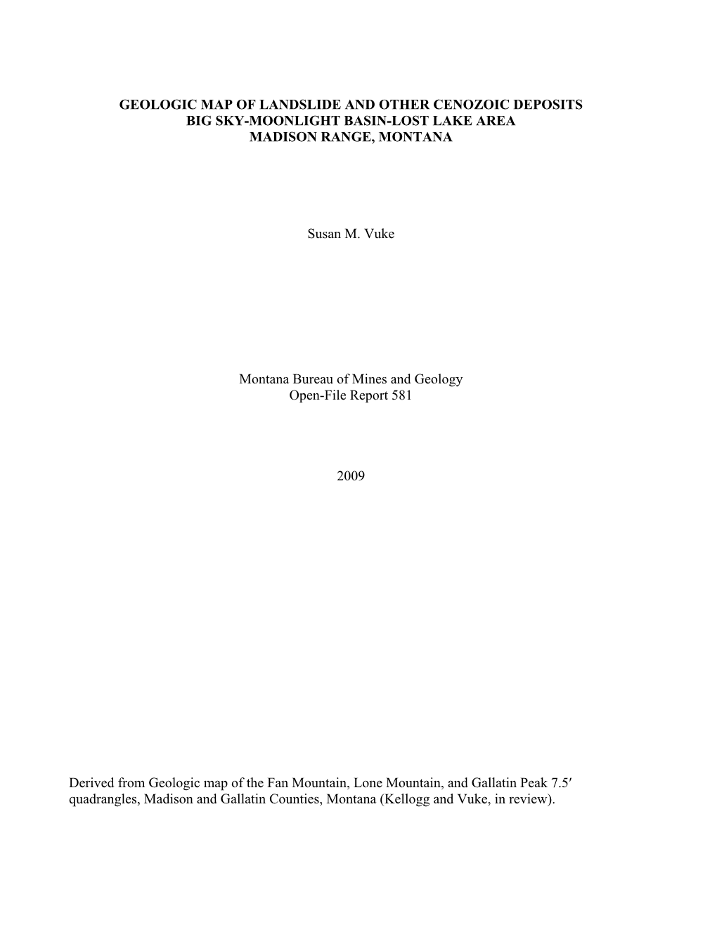 Geologic Map of Landslide and Other Cenozoic Deposits Big Sky-Moonlight Basin-Lost Lake Area Madison Range, Montana