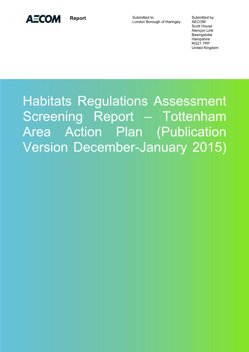Habitats Regulation Assessment Screening Report – Page I Tottenham Area Action Plan (Publication Version December-January 2015)