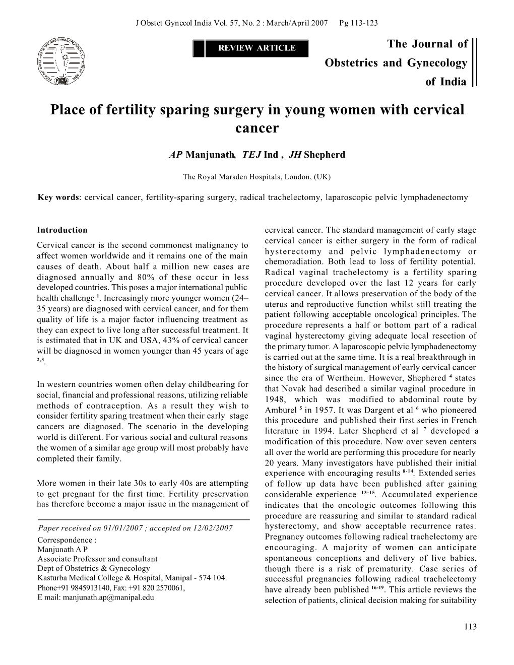 Place of Fertility Sparing Surgery in Young Women with Cervical Cancer