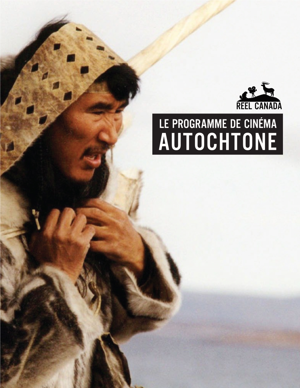 Le Programme De Cinéma Autochtone