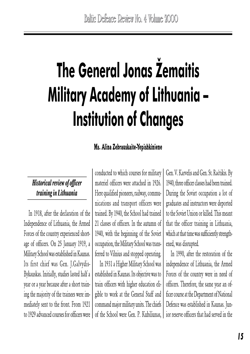 The General Jonas Žemaitis Military Academy of Lithuania – Institution