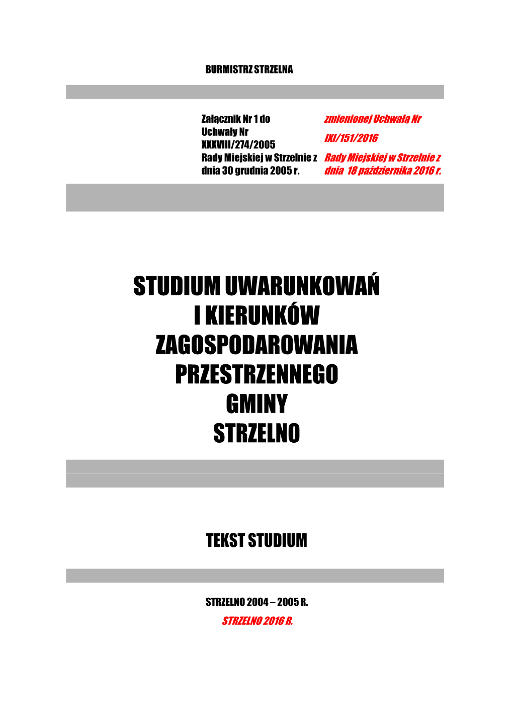 Studium Uwarunkowań I Kierunków Zagospodarowania Przestrzennego Gminy Strzelno