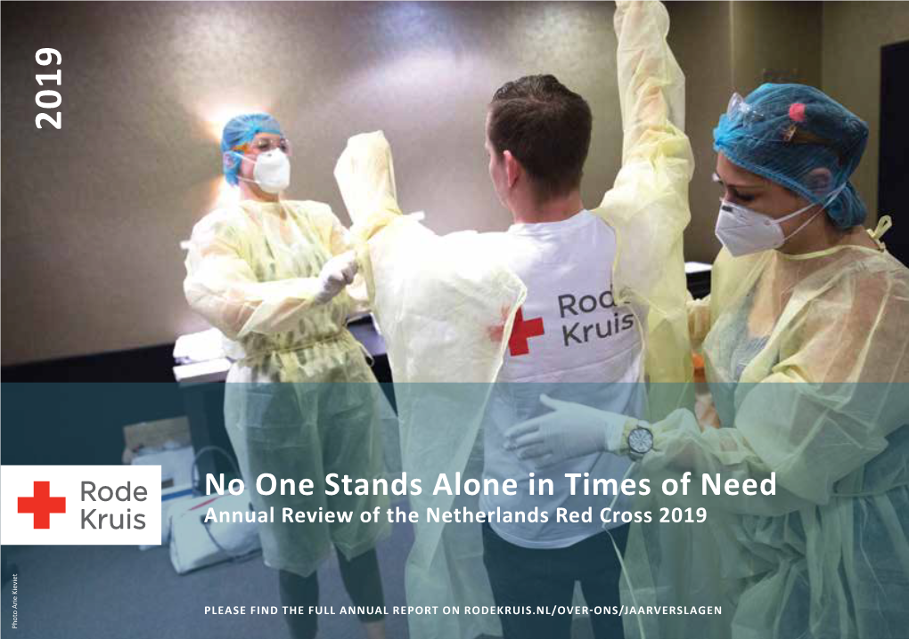 No One Stands Alone in Times of Need Annual Review of the Netherlands Red Cross 2019