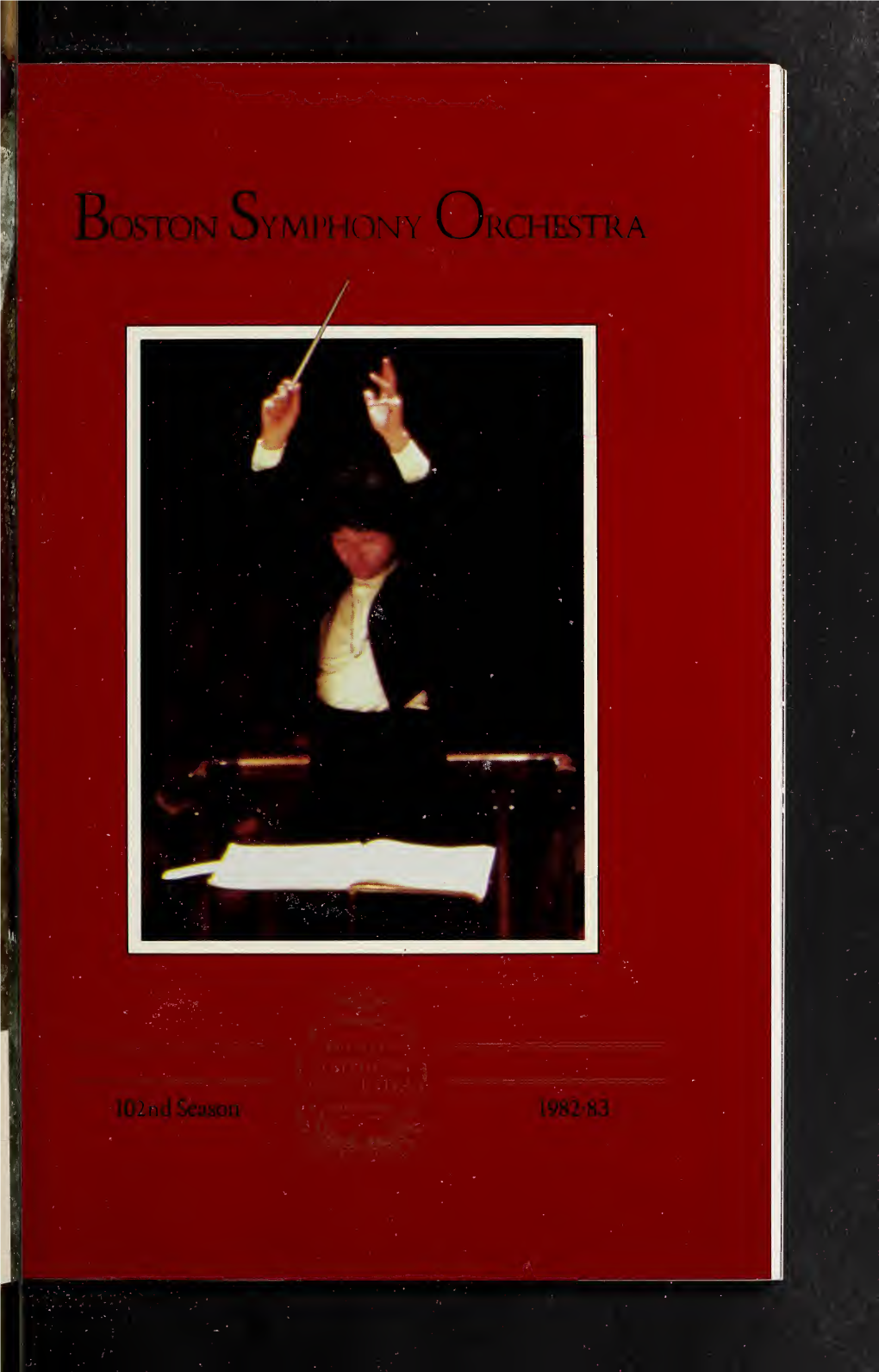 Boston Symphony Orchestra Concert Programs, Season 102, 1982-1983