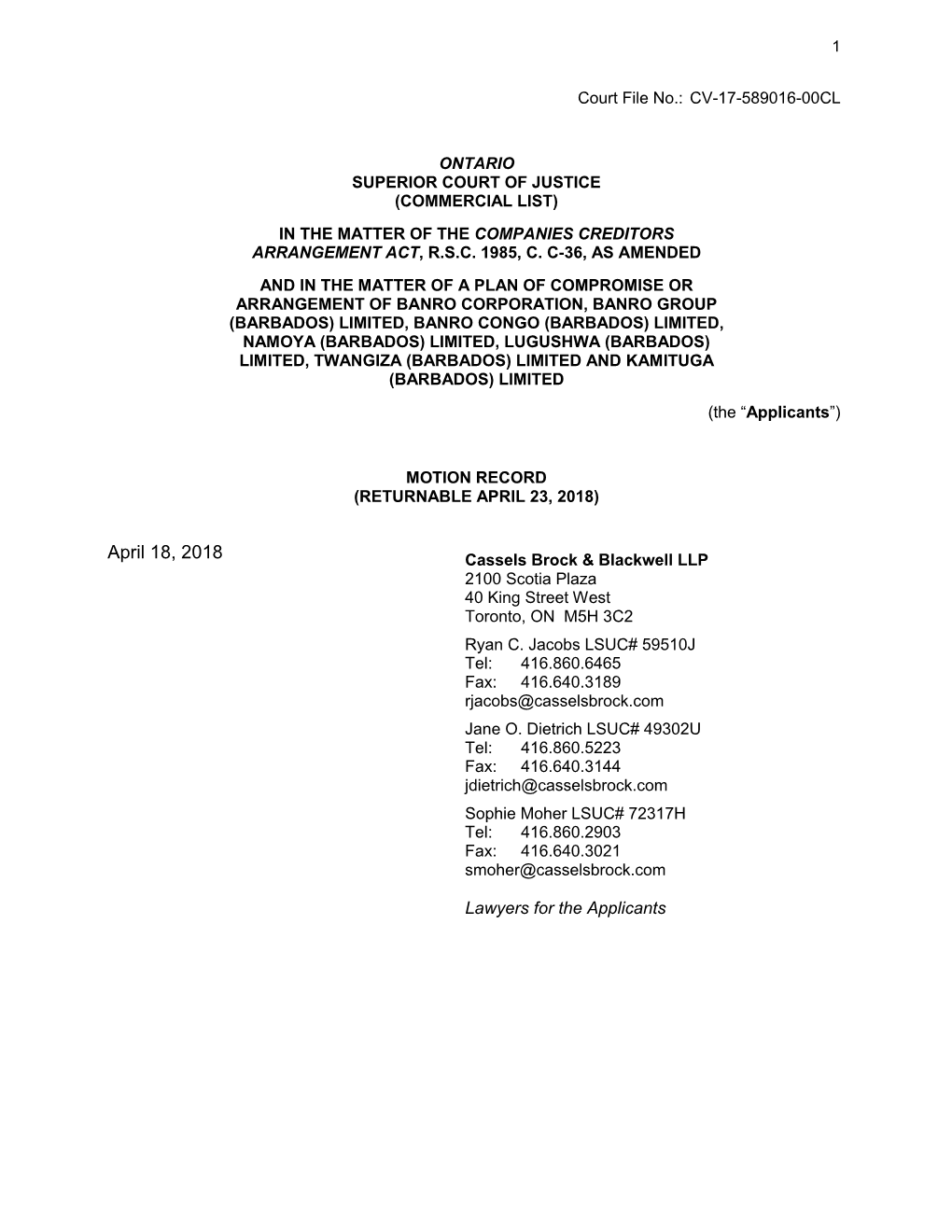 April 18, 2018 Cassels Brock & Blackwell LLP 2100 Scotia Plaza 40 King Street West Toronto, on M5H 3C2 Ryan C