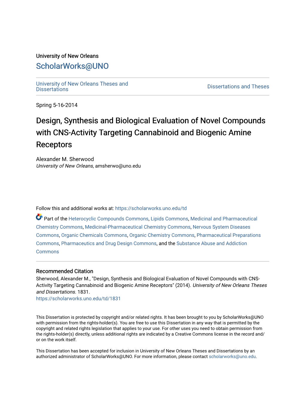 Design, Synthesis and Biological Evaluation of Novel Compounds with CNS-Activity Targeting Cannabinoid and Biogenic Amine Receptors