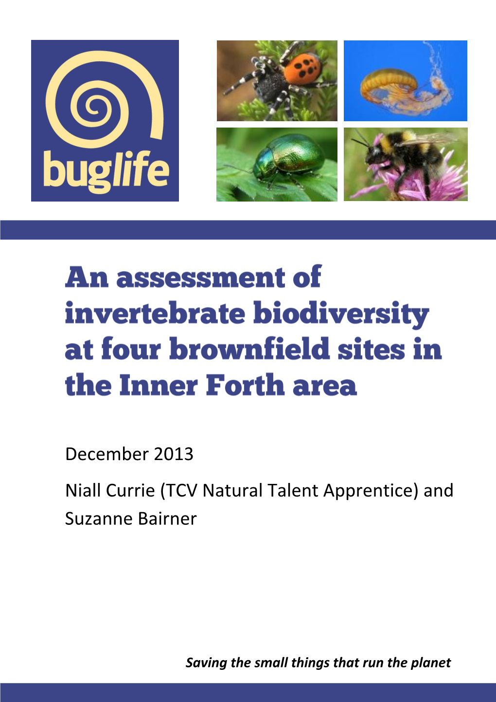 Assessment of Invertebrate Biodiverity on Four Brownfield Sites In