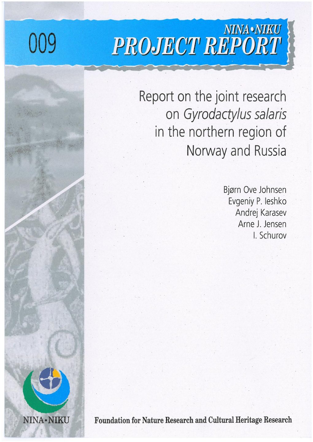Report on the Joint Research on Gyrodactylus Salaris in the Northern Region of Norway and Russia