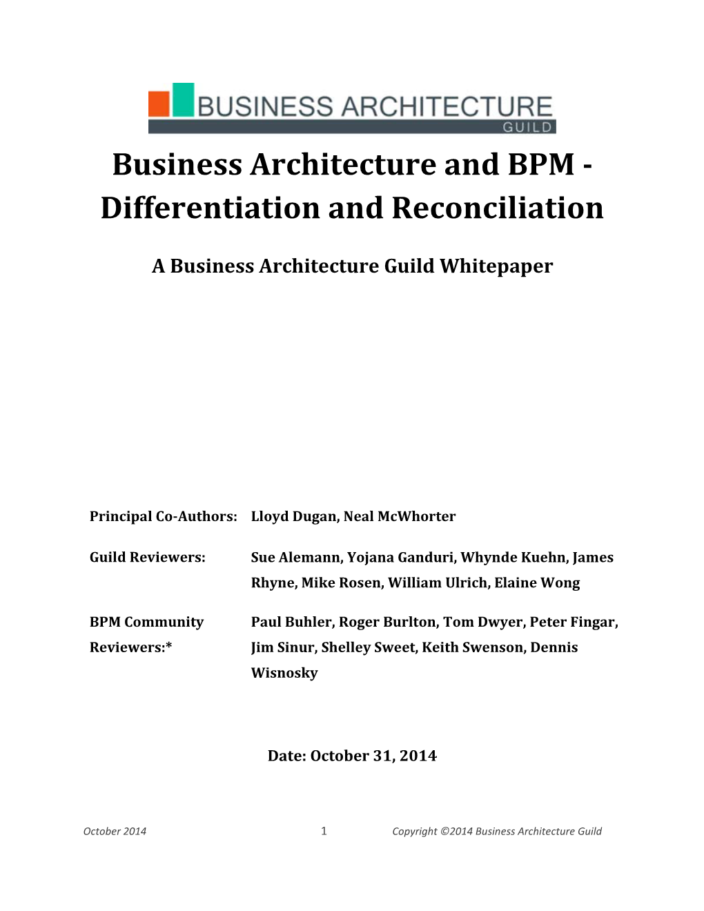 Business Architecture and BPM: Differentiation and Reconciliation