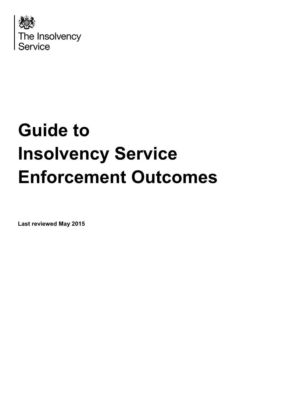 Guide to Insolvency Service Enforcement Outcomes
